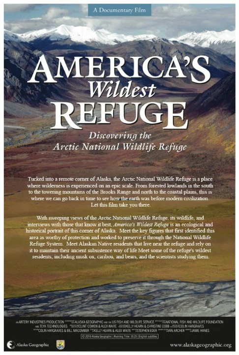 Постер: America's Wildest Refuge: Discovering the Arctic National Wildlife Refuge