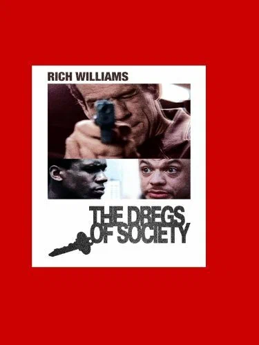 Постер: Dregs of Society