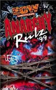 Постер: Extreme Championship Wrestling: Anarchy Rulz '99