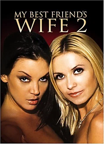 Постер: My Best Friend's Wife 2