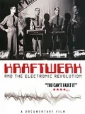 Постер: Kraftwerk and the Electronic Revolution