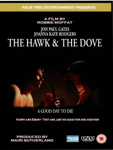 Постер: The Hawk & the Dove