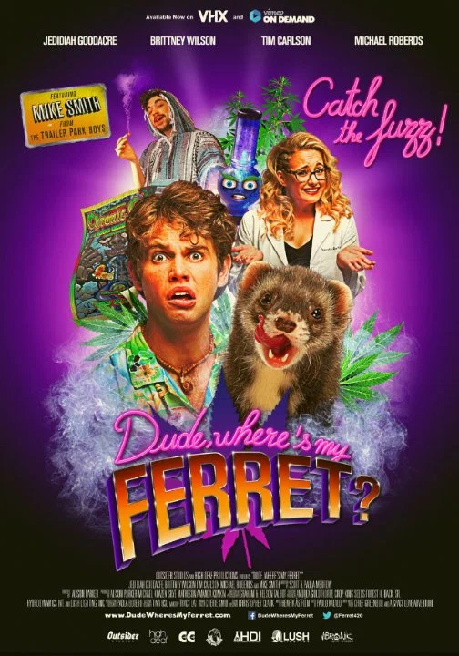 Постер: Dude, Where's My Ferret?