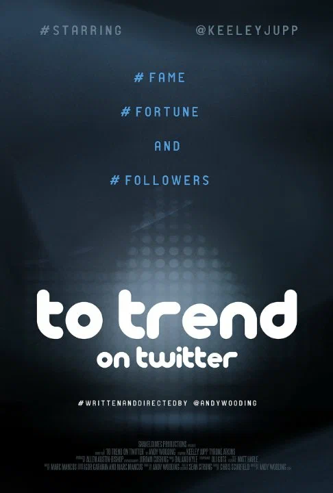 Постер: To Trend on Twitter