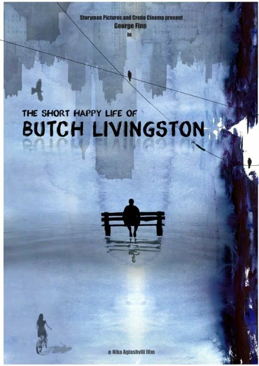 Постер: The Short Happy Life of Butch Livingston