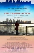 Постер: Life! Camera Action...