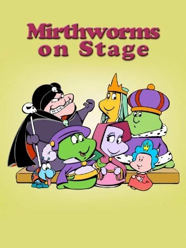 Постер: Mirthworms on Stage