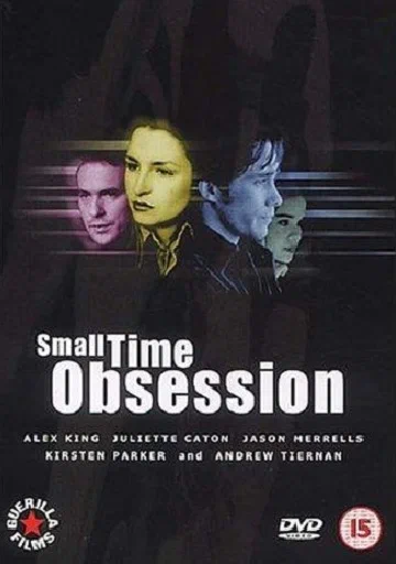 Постер: Small Time Obsession