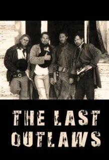 Постер: The Last Outlaws