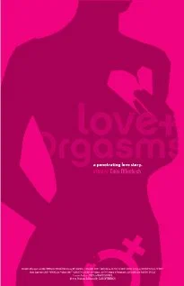 Постер: Love & Orgasms
