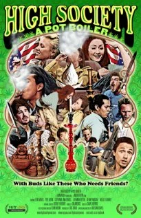 Постер: High Society: A Pot Boiler