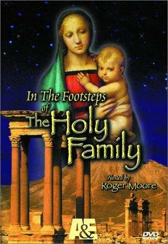 Постер: In the Footsteps of the Holy Family