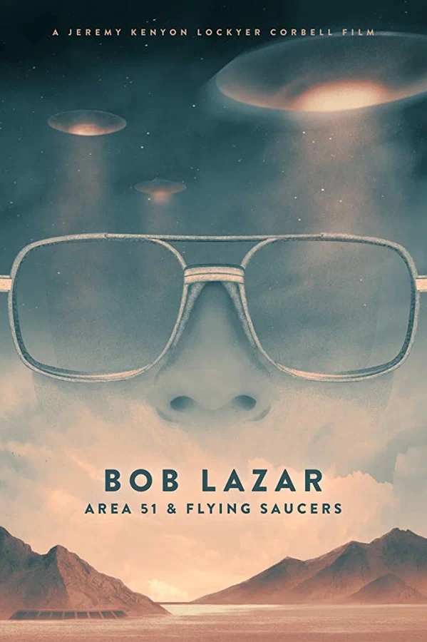 Постер: Bob Lazar: Area 51 and Flying Saucers