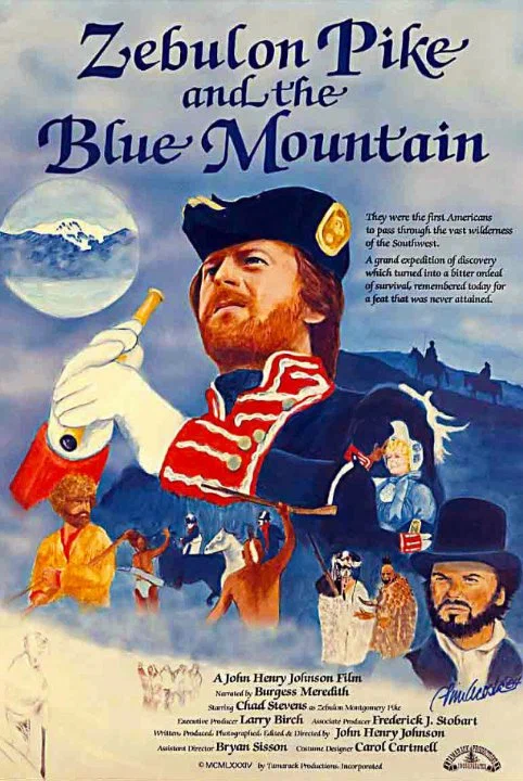 Постер: Zebulon Pike and the Blue Mountain