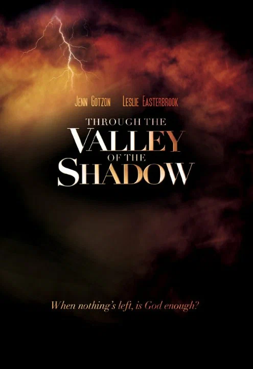 Постер: Through the Valley of the Shadow