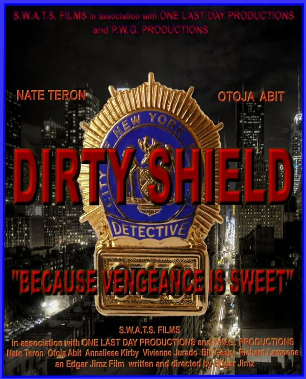 Постер: Dirty Shield