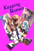 Постер: Keeping Romeo