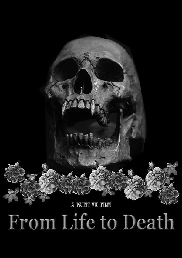 Постер: From Life to Death