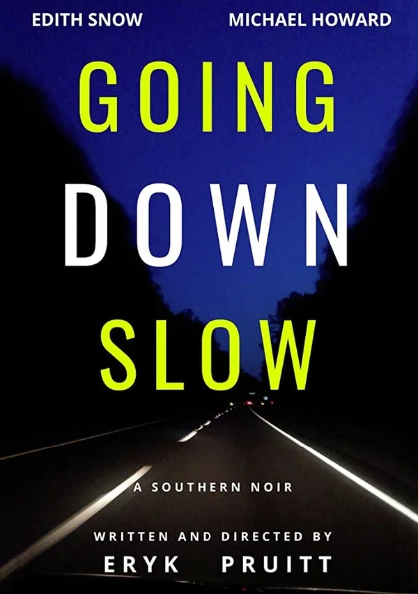Постер: Going Down Slow