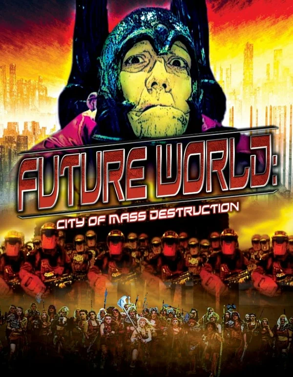 Постер: Future World: City of Mass Destruction