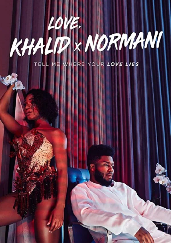 Постер: Khalid & Normani: Love Lies