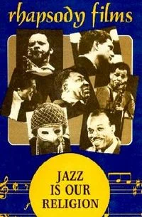 Постер: Jazz Is Our Religion