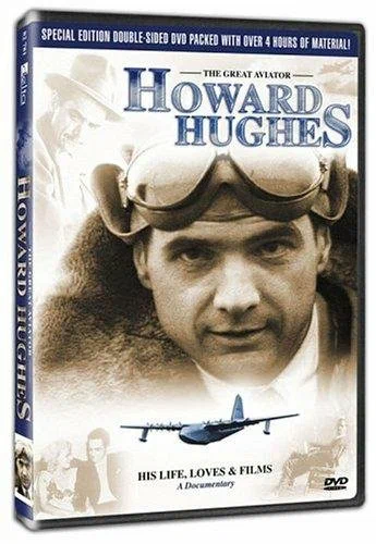 Постер: Howard Hughes: The Great Aviator - His Life, Loves & FIlms