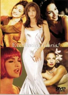 Постер: Gloria Estefan - Everlasting Gloria!