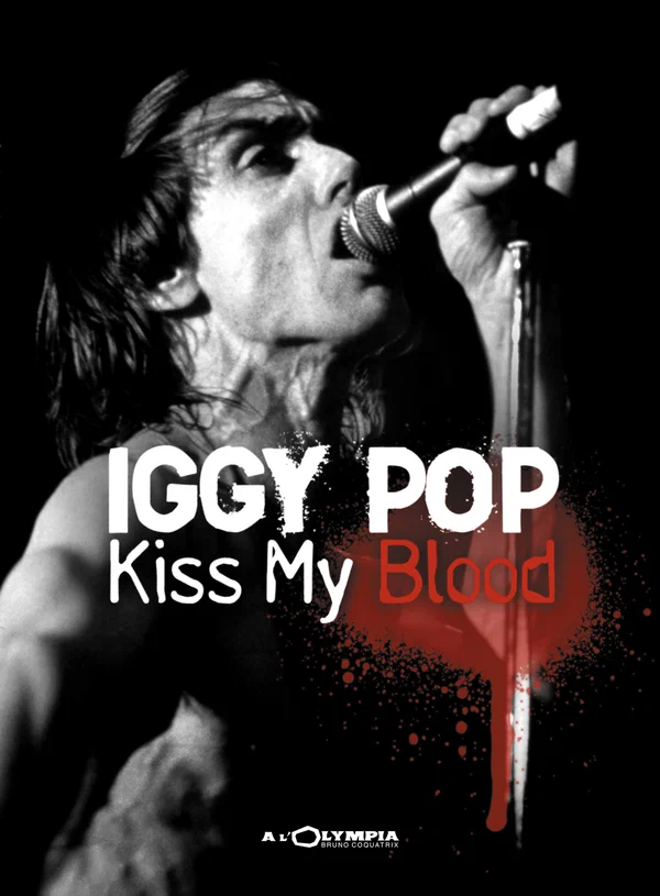 Постер: Iggy Pop: Kiss My Blood