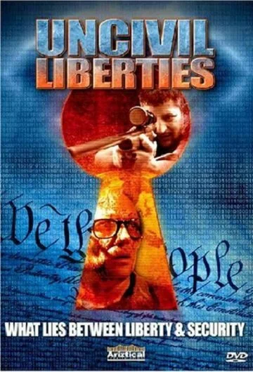 Постер: UnCivil Liberties