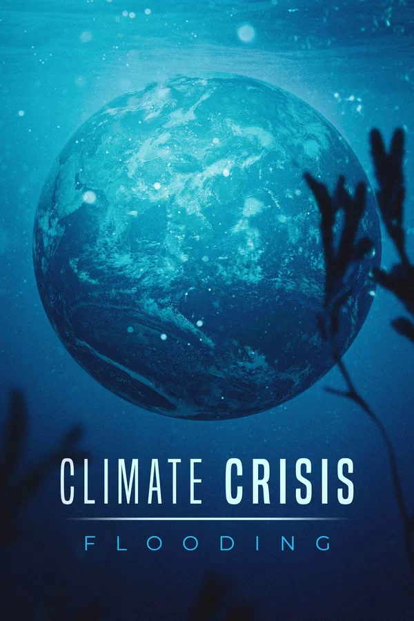 Постер: Climate Crisis: Flooding