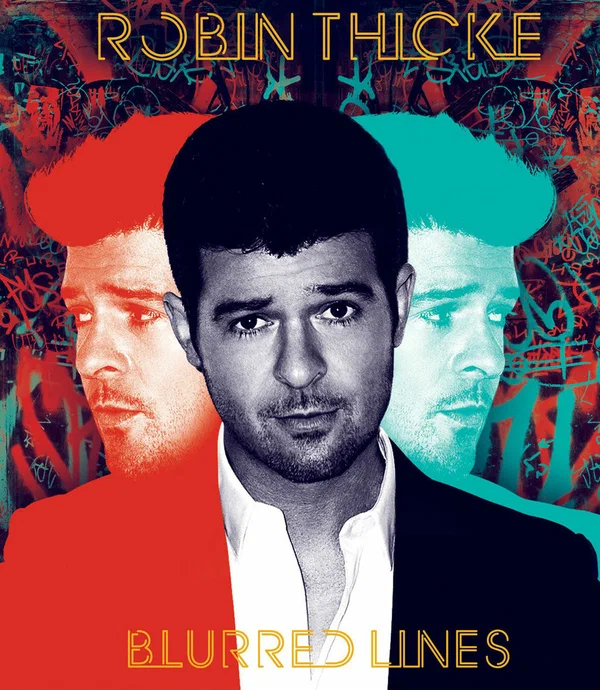 Постер: Robin Thicke, feat. T.I. & Pharrell: Blurred Lines