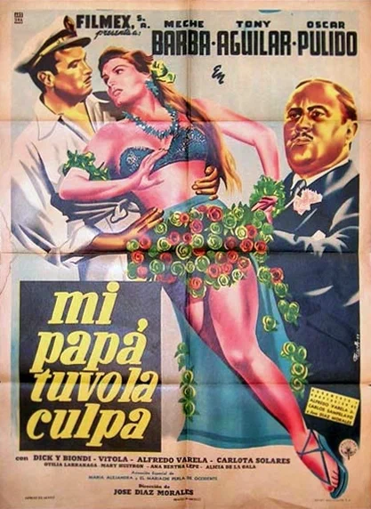 Постер: Mi papá tuvo la culpa