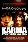 Постер: Karma: A Very Twisted Love Story