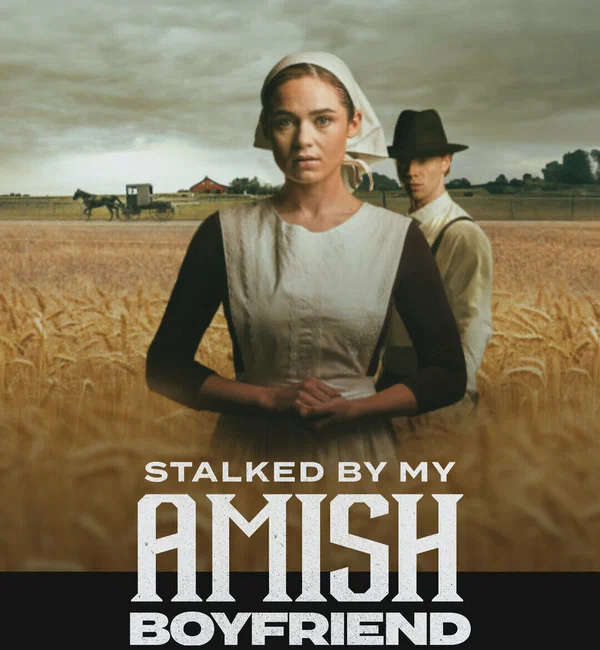 Постер: Stalked by My Amish Boyfriend