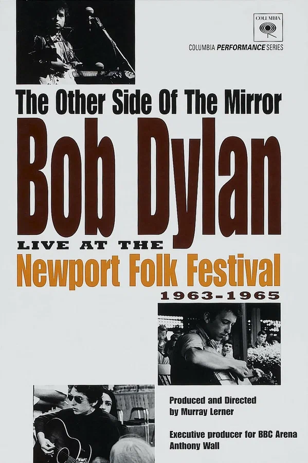 Постер: The Other Side of the Mirror: Bob Dylan at the Newport Folk Festival