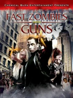 Постер: Fast Zombies with Guns