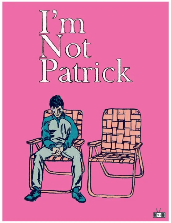 Постер: I'm Not Patrick