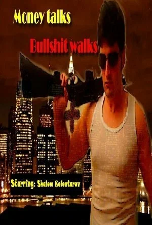 Постер: Money Talks Bullshit Walks