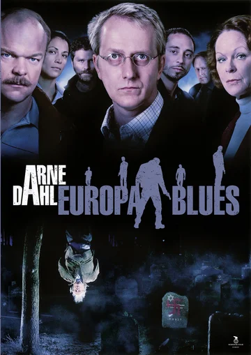 Постер: Arne Dahl: Europa Blues