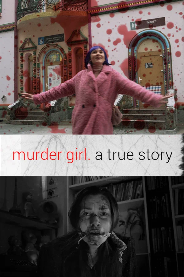 Постер: Murder Girl. Правдивая история