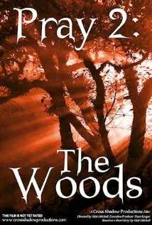 Постер: Pray 2: The Woods