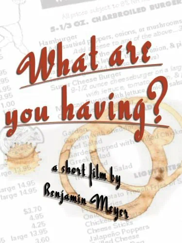 Постер: What Are You Having?
