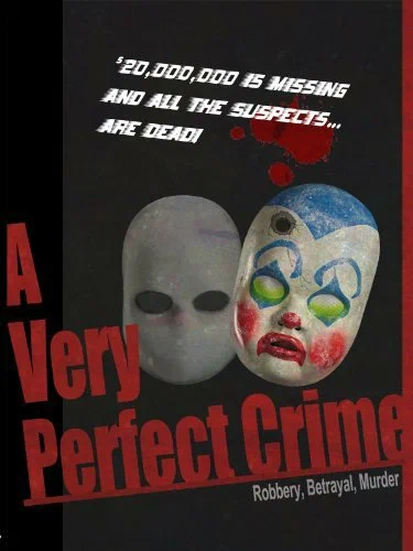 Постер: A Very Perfect Crime