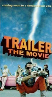 Постер: Trailer: The Movie