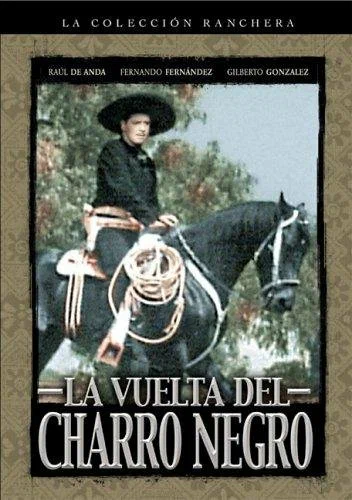 Постер: La Vuelta Del Charro Negro