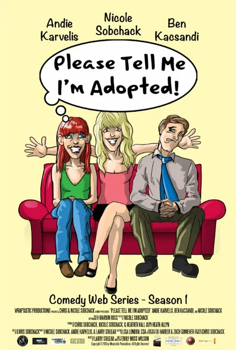 Постер: Please Tell Me I'm Adopted!