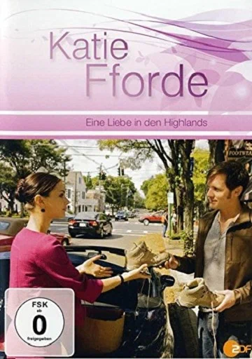 Постер: Katie Fforde - Eine Liebe in den Highlands