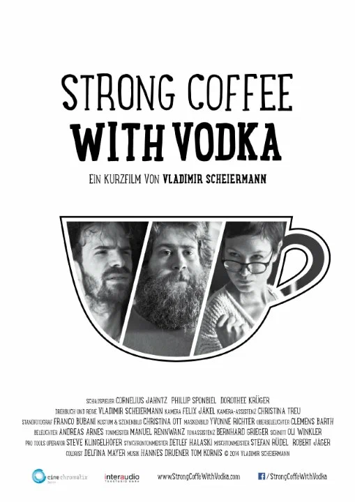 Постер: Strong Coffee With Vodka
