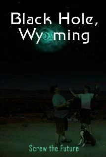 Постер: Black Hole, Wyoming